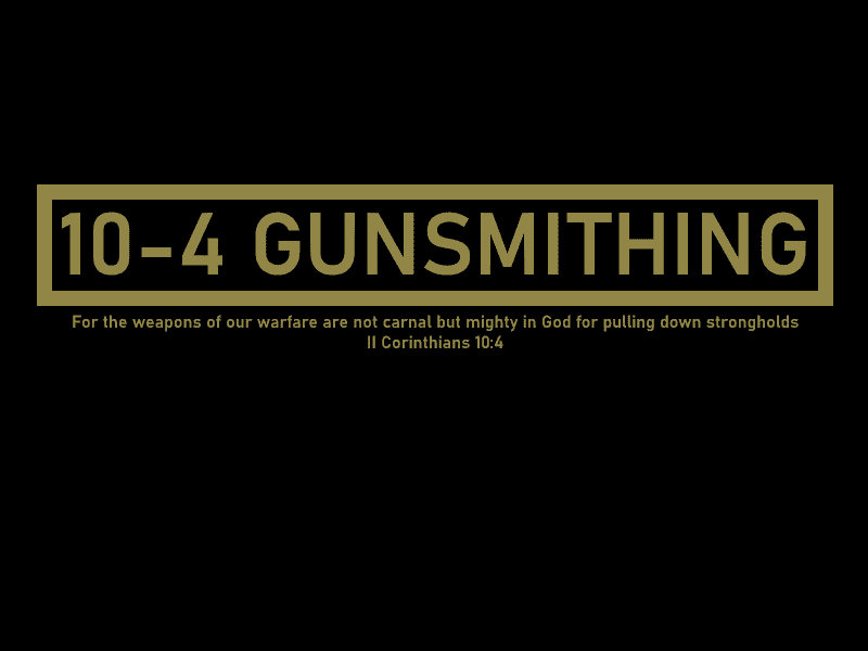 10-4 GUNSMITHING (RANGE 144-1 LLC)