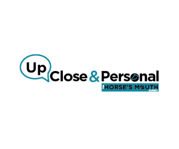 Up close and personal.