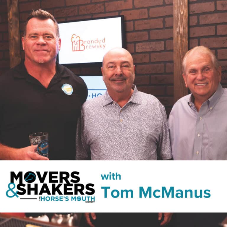 The Horse’s Mouth: Movers and Shakers