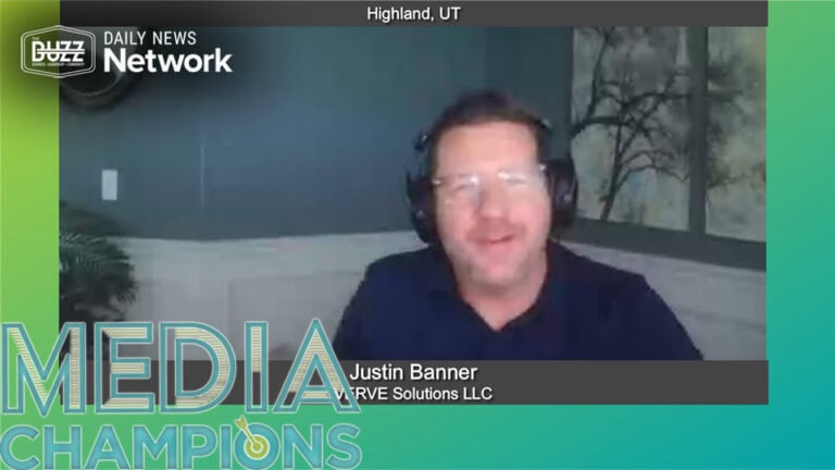Media Champions with Justin Banner of VERVE Solutions LLC