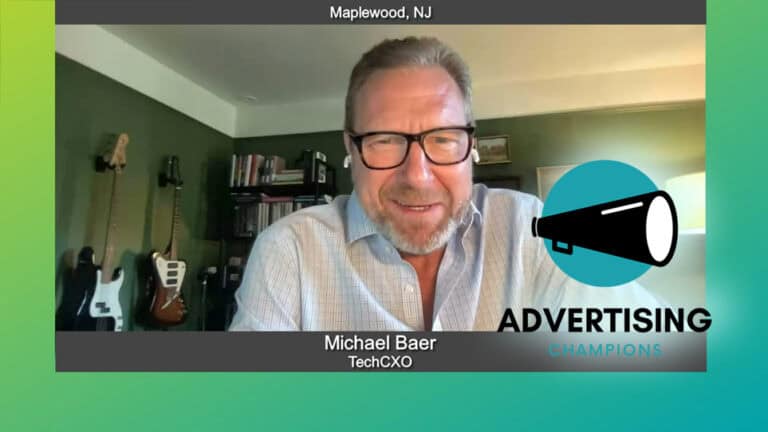 Advertising Champions with Michael Baer of TechCXO