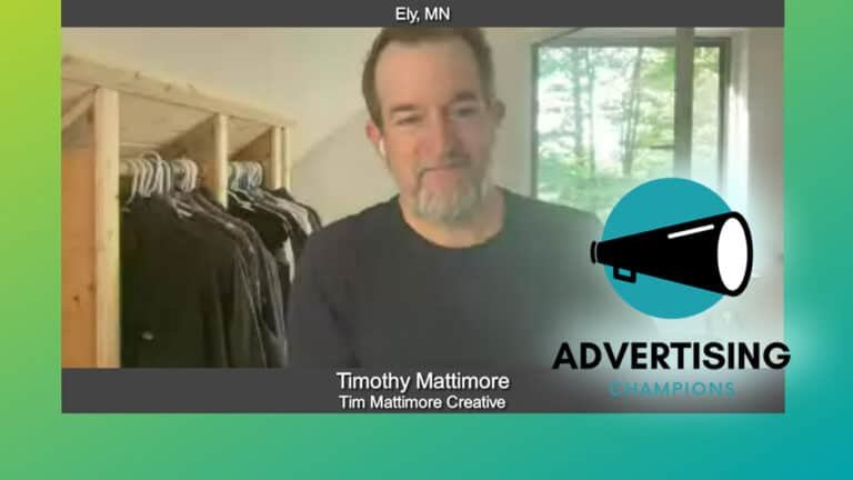 Advertising Champions with Timothy Mattimore of Tim Mattimore Creative