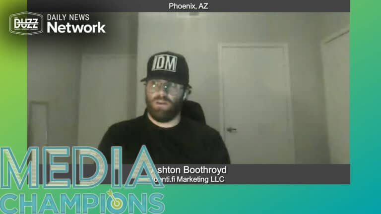 Media Champions with Ashton Boothroyd of Identi.fi Marketing LLC