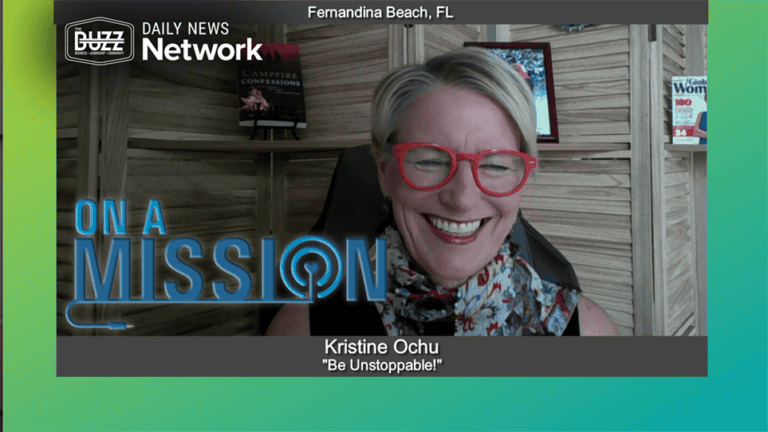On a Mission with Kristine Ochu of “Be UnStoppable!”
