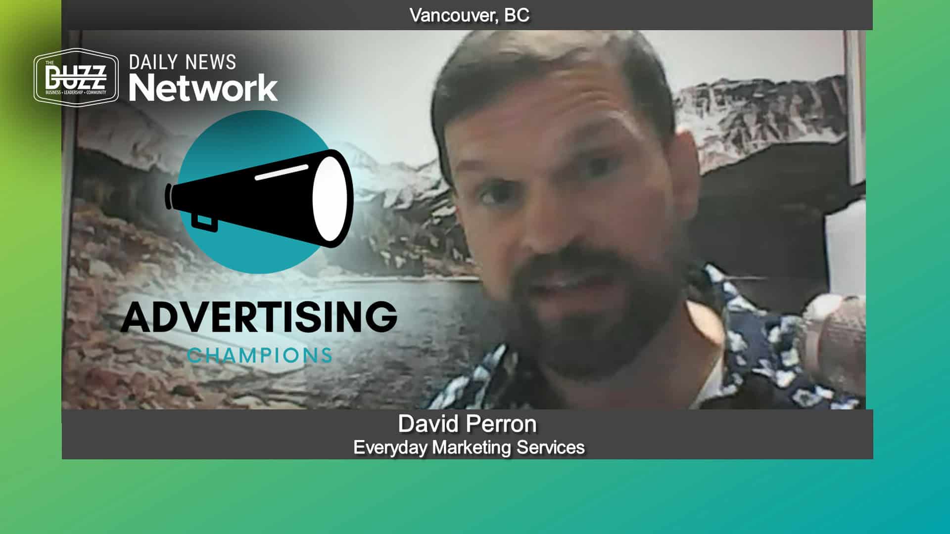 Advertising Champions with David Perron of Everyday Marketing Services ...