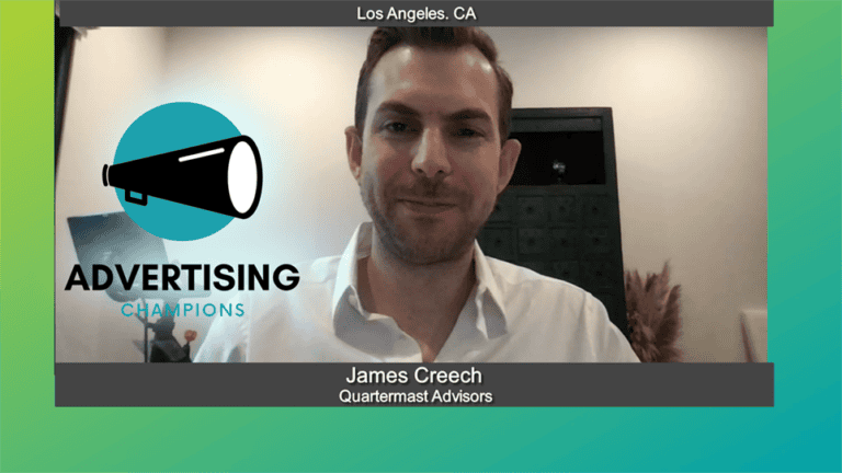Advertising Champions with James Creech of Quartermast Advisors