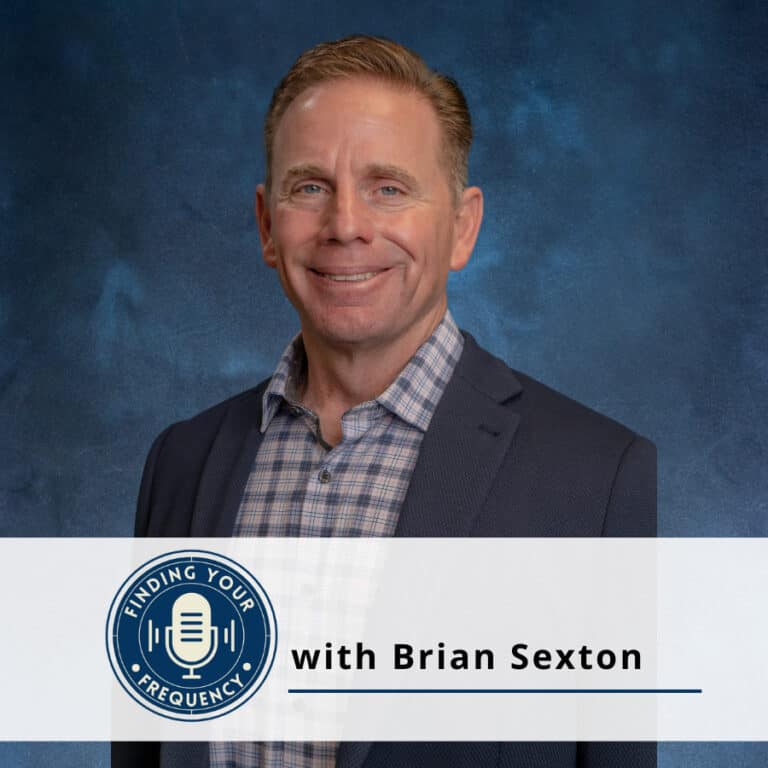 “Finding Your Frequency” with Brian Sexton