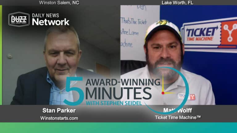 5 Award Winning Minutes With Matt Wolff of Ticket Time Machine™ and Stan Parker of Winstonstarts.com