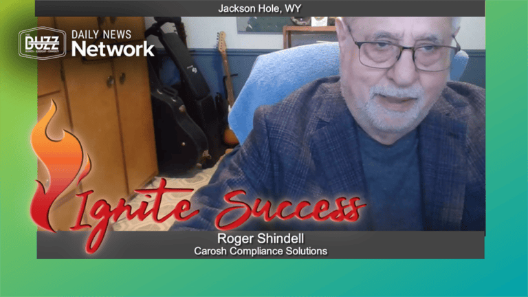 Ignite Success with Roger Shindell of Carosh Compliance Solutions