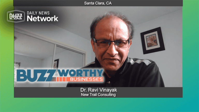 Buzzworthy Businesses with Dr. Ravi Vinayak of New Trail Consulting