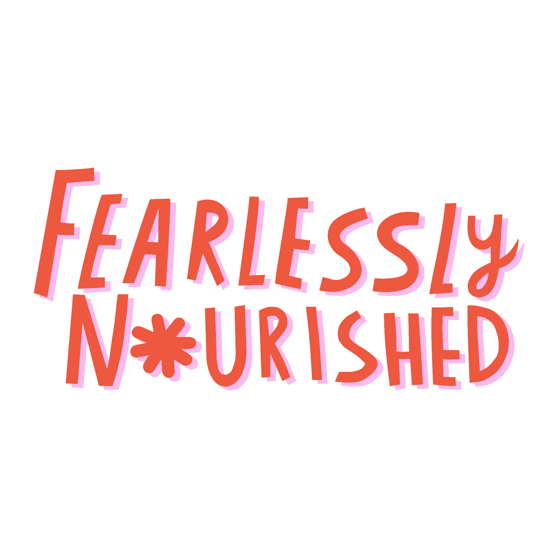 Fearlessly Nourished