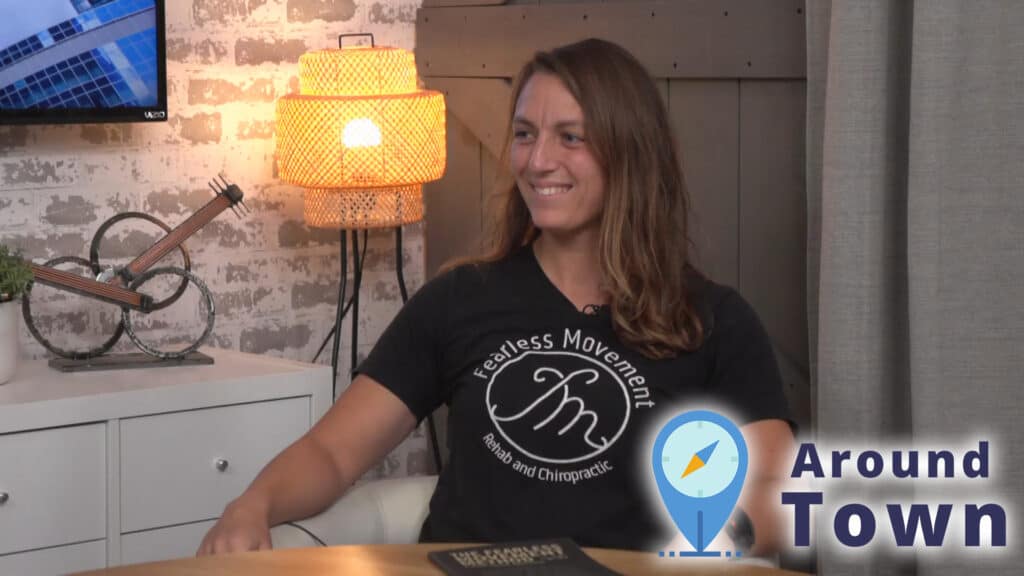 Around Town with Alexis Piarulli of Fearless Movement Rehab and Chiropractic
