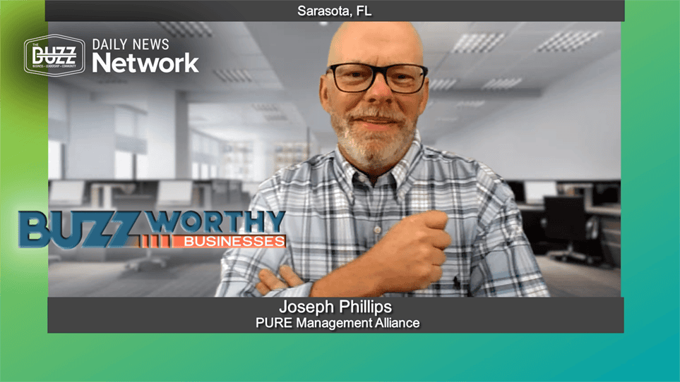 Buzzworthy Businesses with Joseph Phillips of PURE Management Alliance