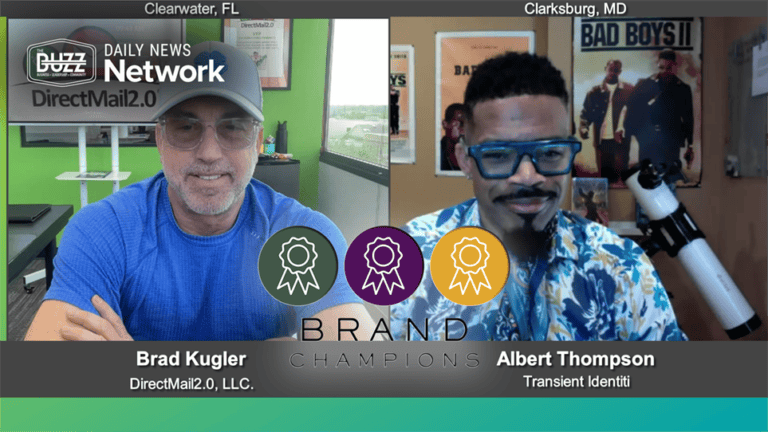 Brand Champions with Brad Kugler of DirectMail2.0, LLC. and Albert Thompson of Transient Identiti