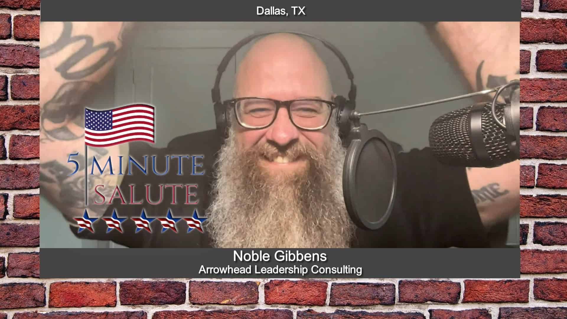 MAVD: 5 Minute Salute with Noble Gibbens of Arrowhead Leadership Consulting