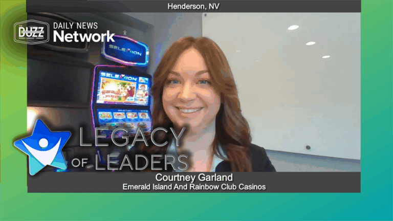 Legacy of Leaders  with Courtney Garland of Emerald Island and Rainbow Club Casino