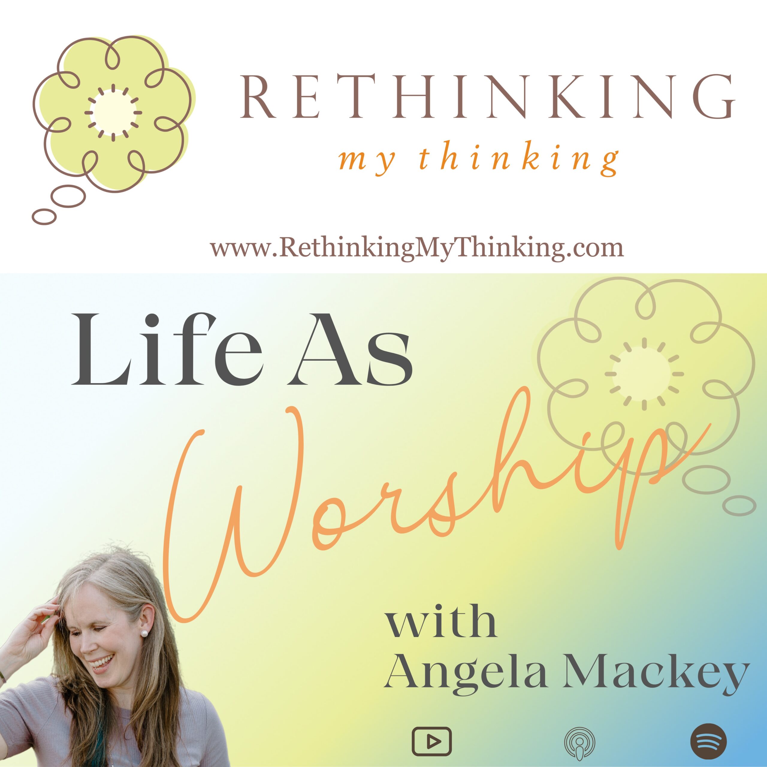 Rethinking My Thinking