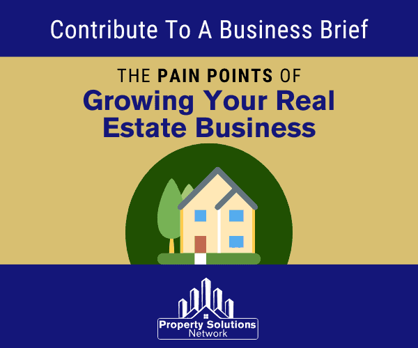 The Pain Points of Growing Your Real Estate Business